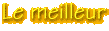 Le meilleur